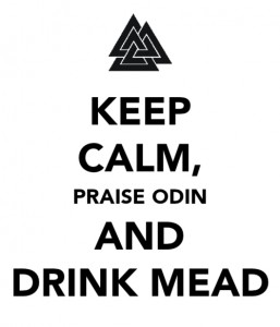 keep calm, drink mead